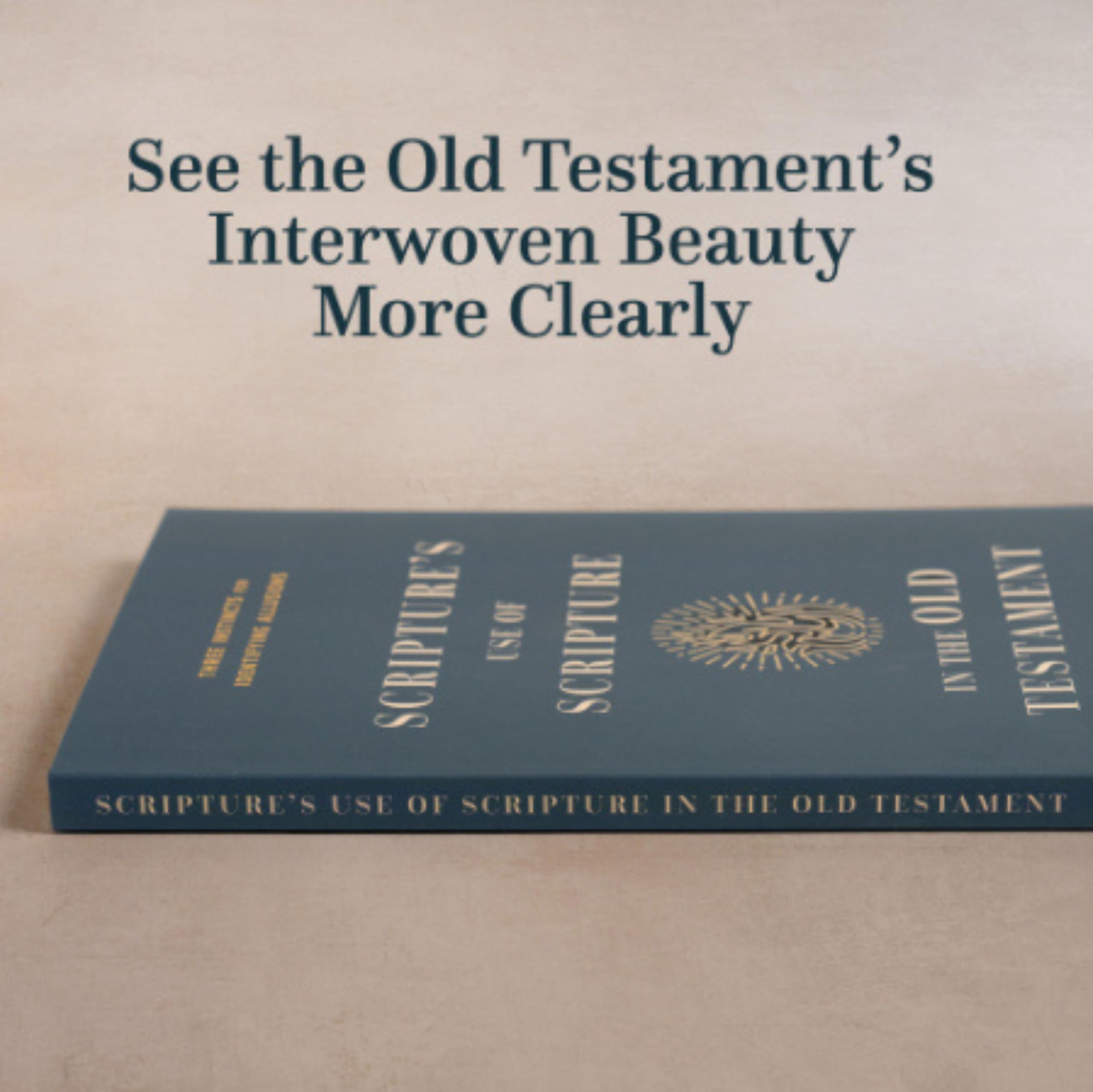 Scripture's Use of Scripture in the Old Testament: Three Instincts for Identifying Allusions