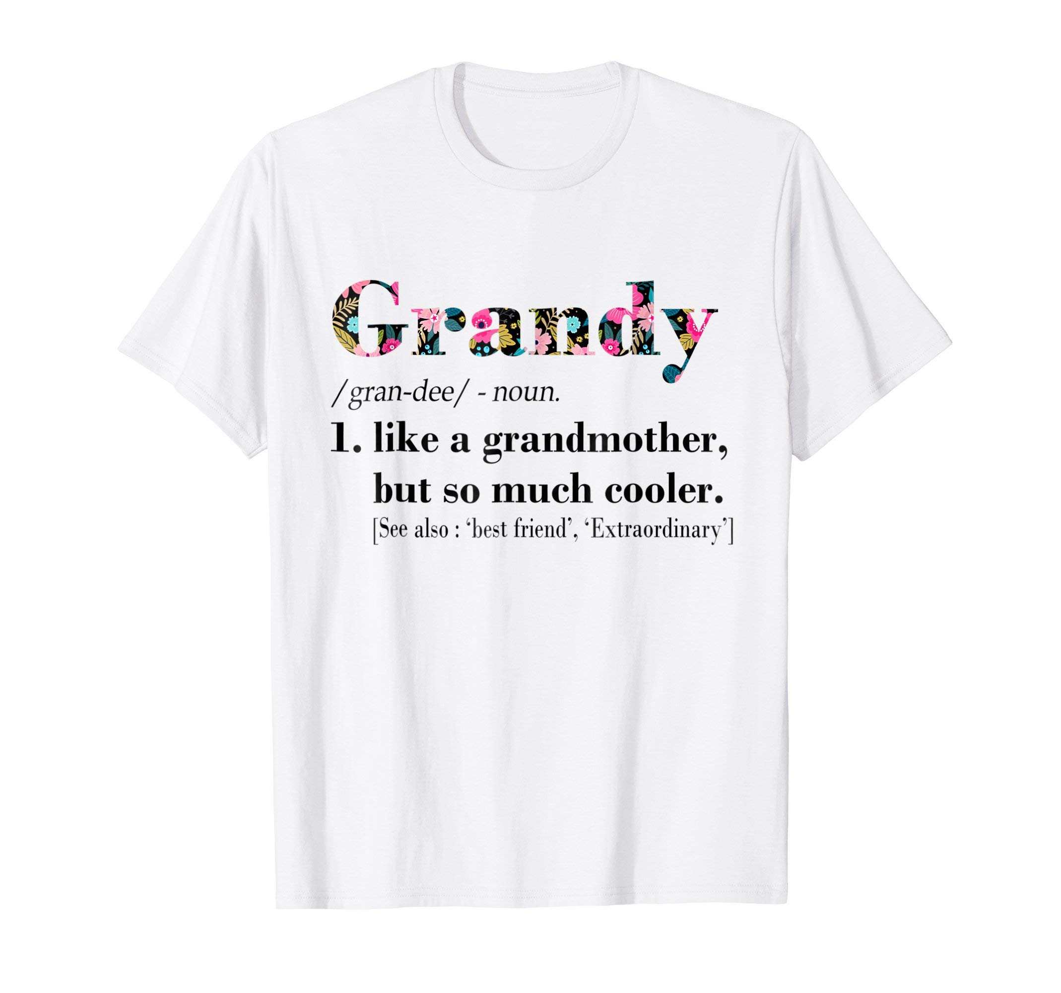 Womens Grandy Like Grandmother but So Much Cooler White T-ShirtOEKO-TEX STANDARD 100