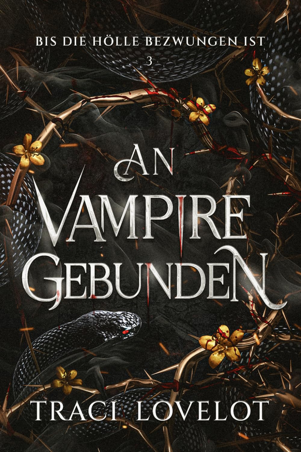 Bis die Hölle bezwungen ist (An Vampire Gebunden)