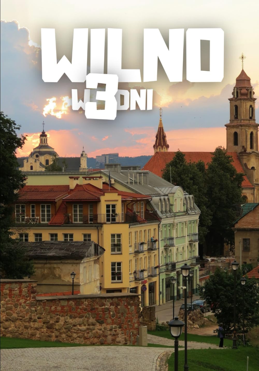 Wilno w 3 dni