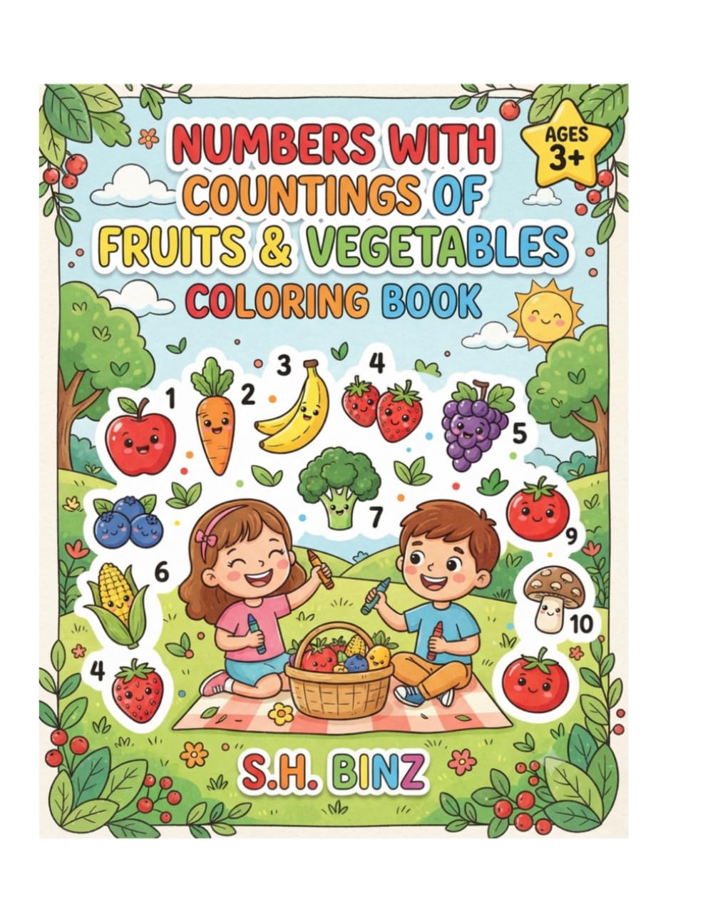Numbers with Counting of Fruits & Vegetables Coloring Book: A Fun Toddler Activity Book for Ages 3+ to Learn Counting, Numbers, and Healthy Eating with Easy Cute Illustrations for Early Learning
