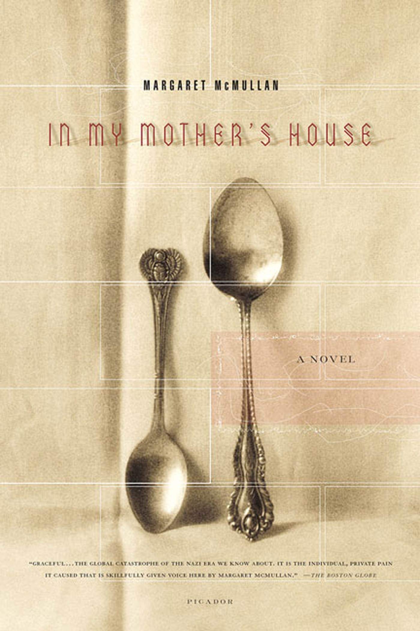 In My Mother's House: A Novel