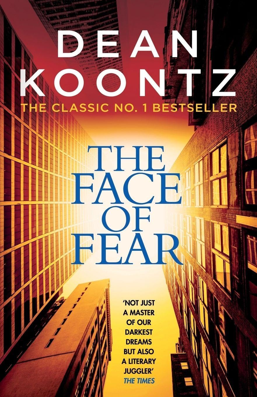 The Face of Fear by Dean Koontz - 9781472248404