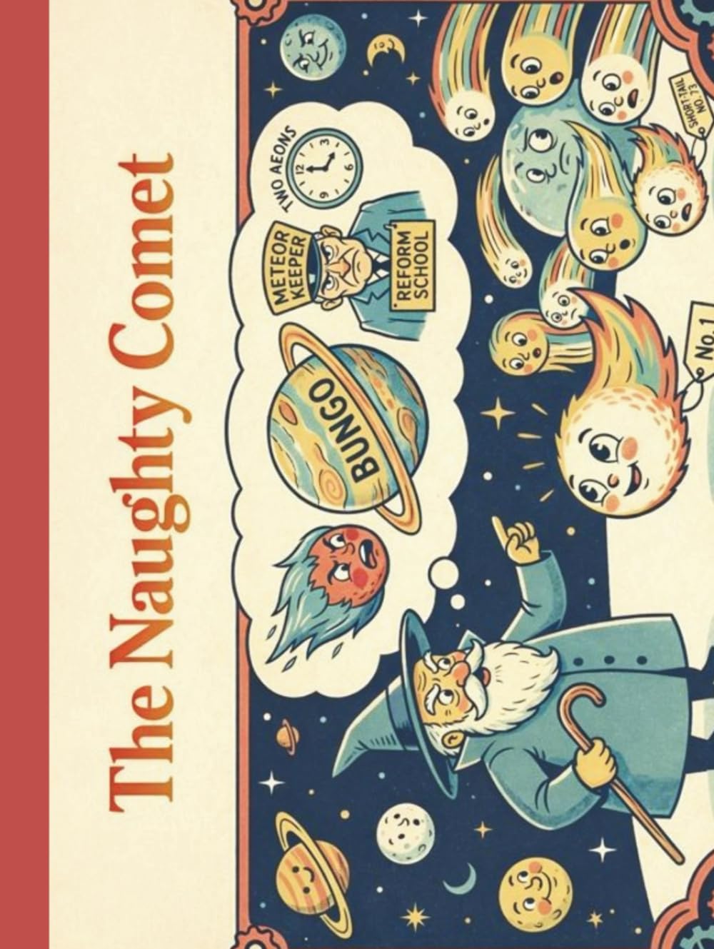 The Naughty Comet: A Classic Space Tale of Curiosity and Consequences (The Pig Brothers)