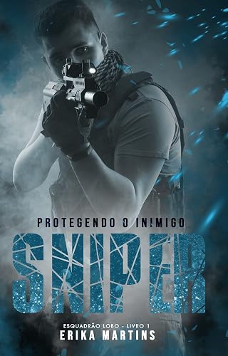 SNIPER - Protegendo o Inimigo, livro 1