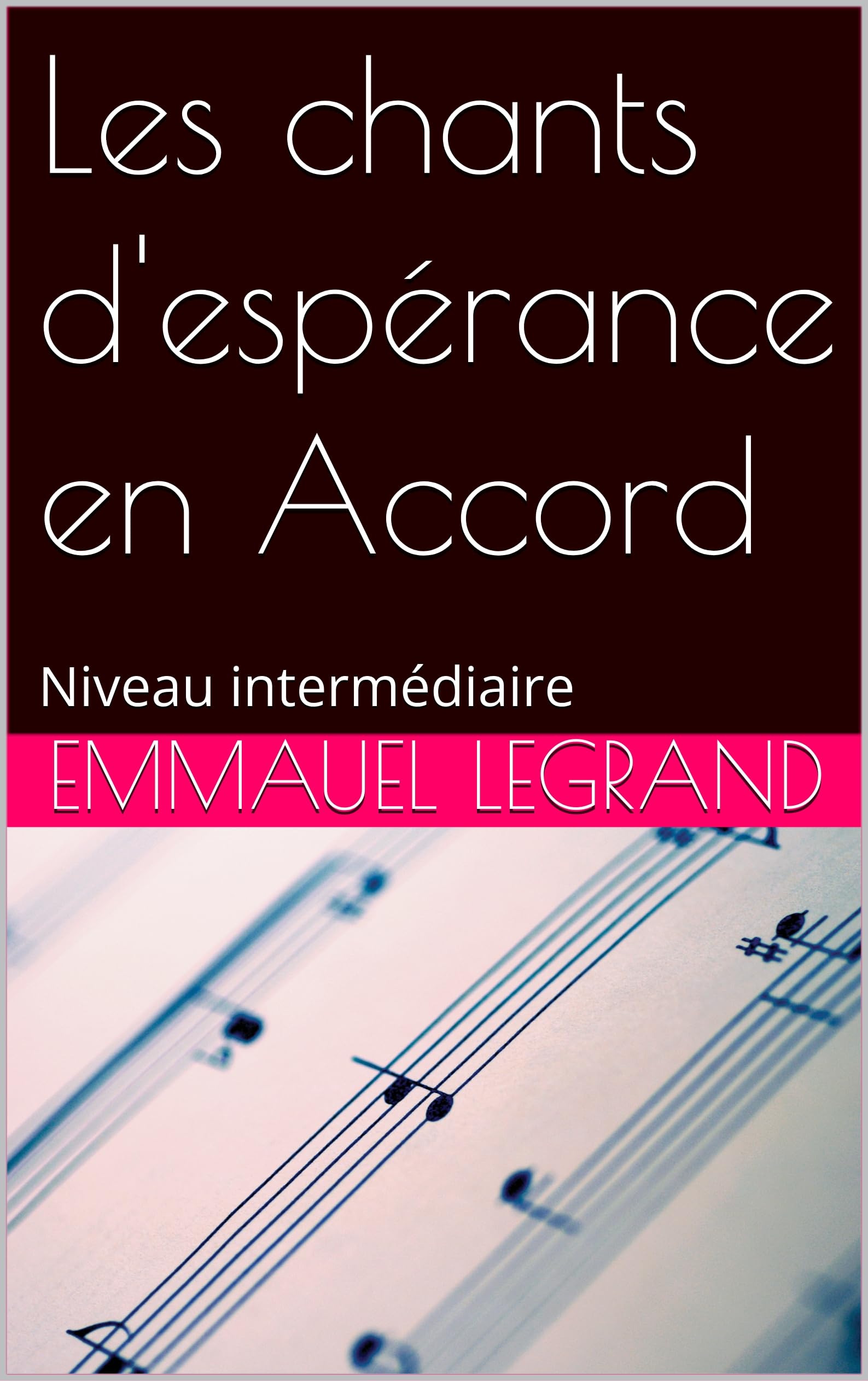 Chants d'espérance accord niveau intermédiaire partition musique sacrée