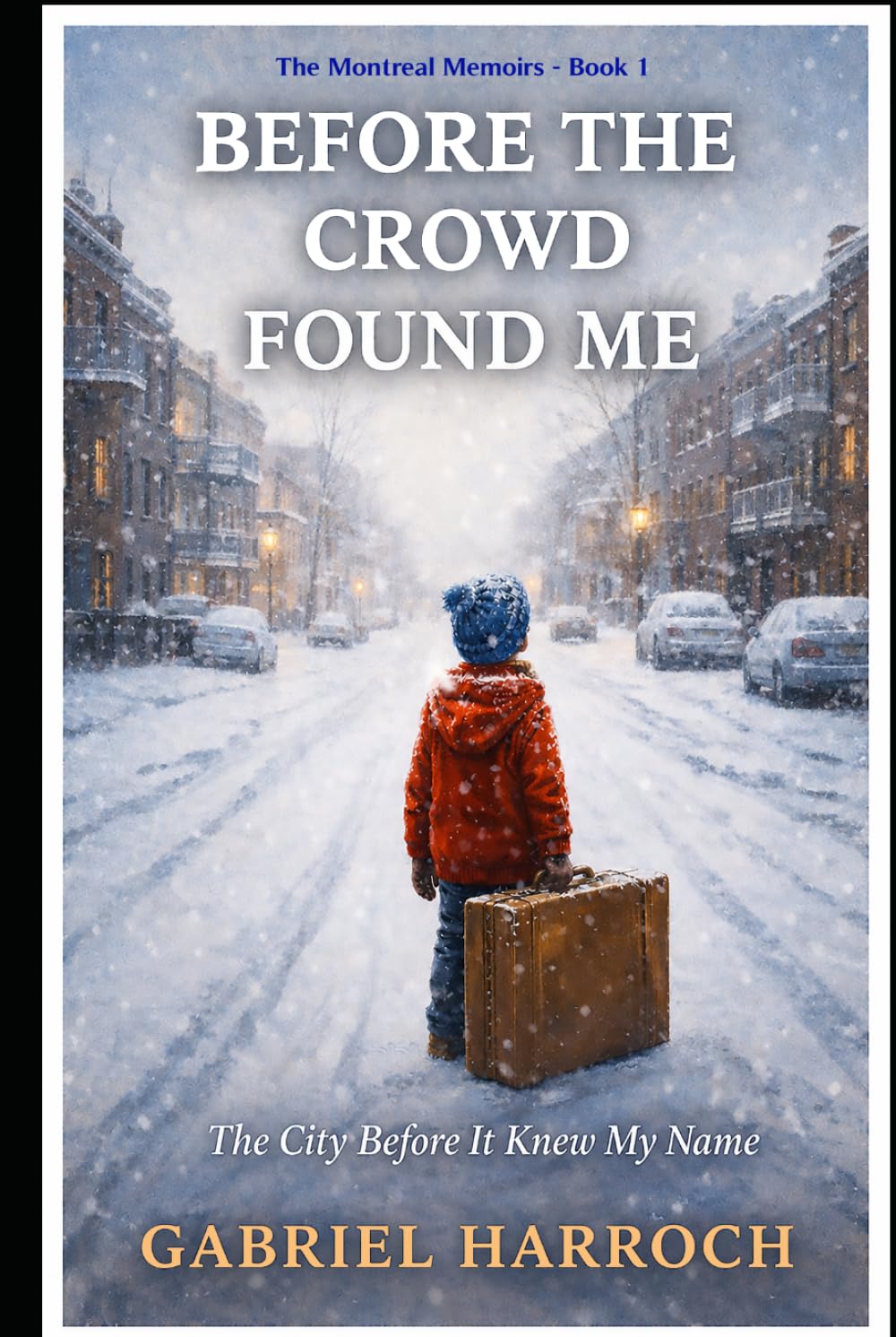 Before The Crowd Found Me: The City Before It Knew My Name