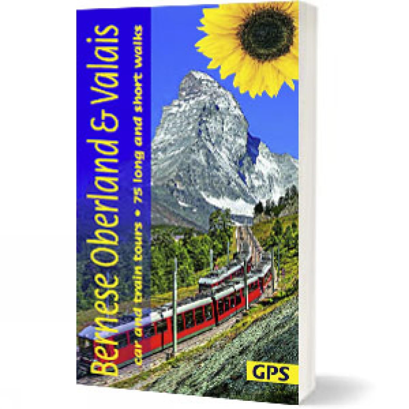 Bernese Oberland and Valais: 3 car tours, 6 train tours, 75 long and short...