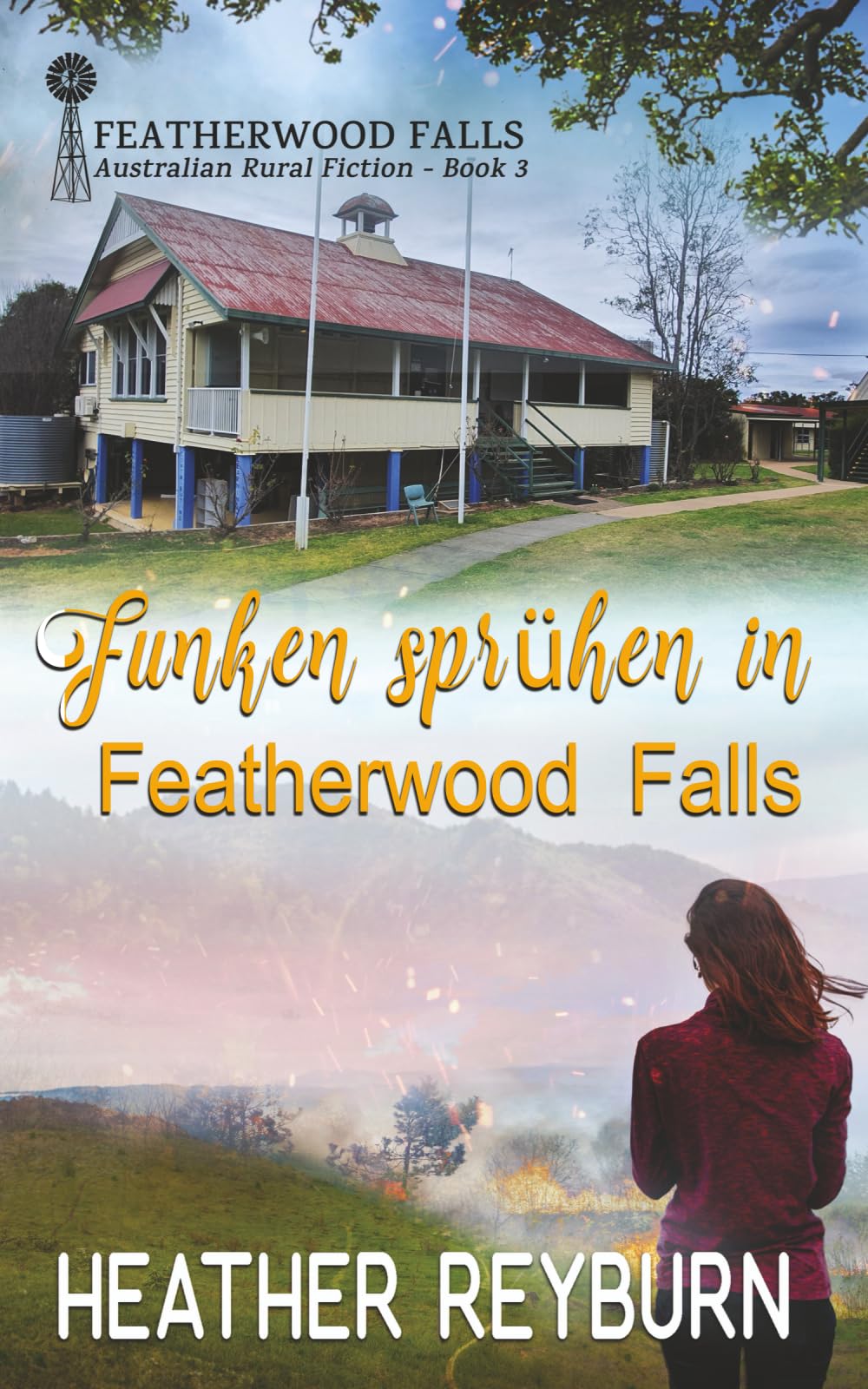 Funken sprühen in Featherwood Falls (Liebe und Spannung in Featherwood Falls)
