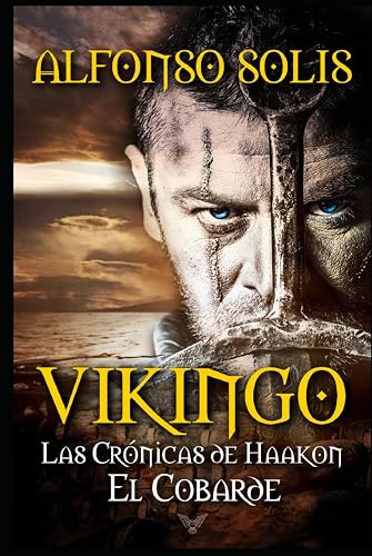 VIKINGO: Las Crónicas de Haakon el Cobarde