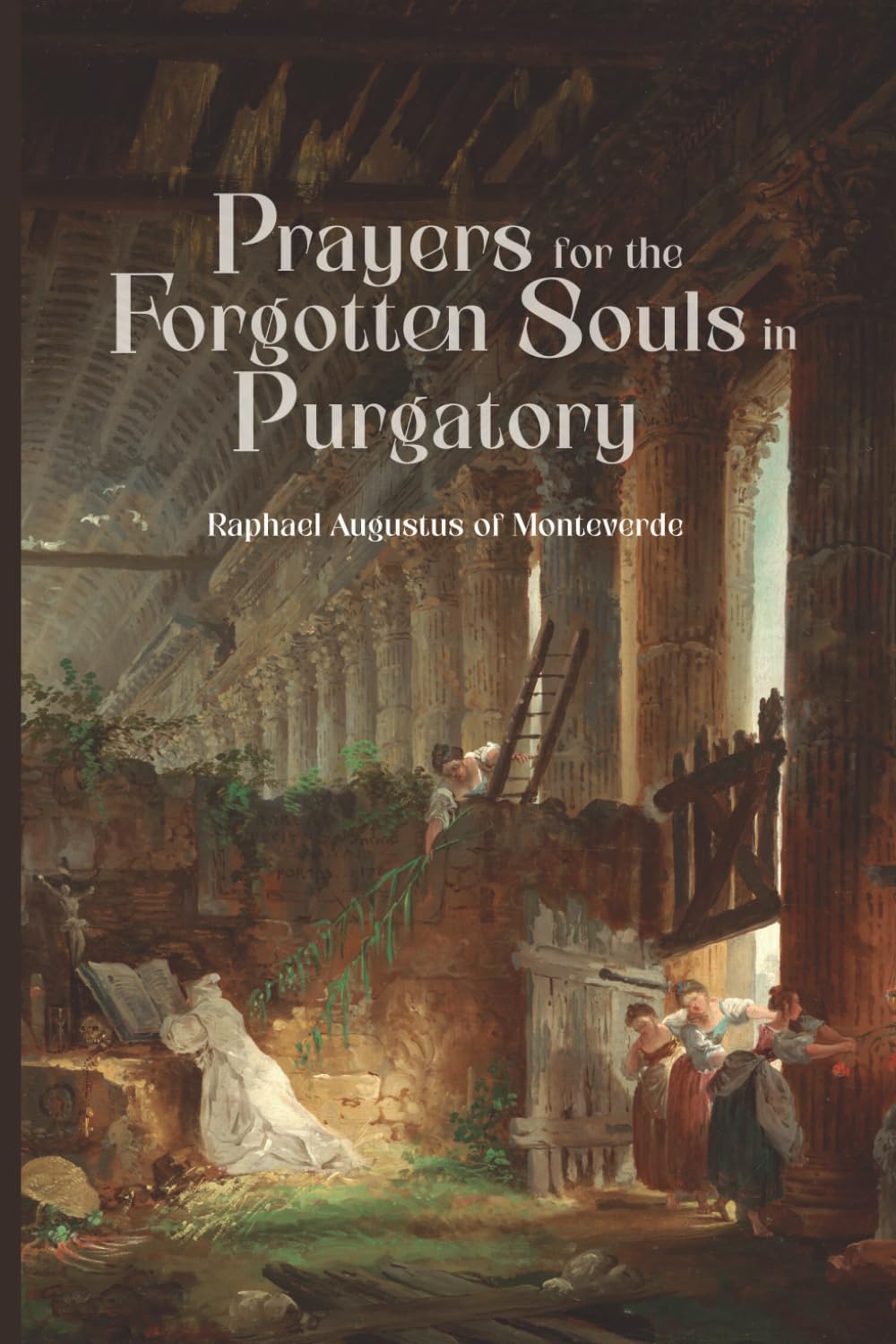 Prayers for the Forgotten Souls in Purgatory
