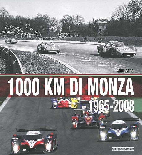 1000 Km di Monza. (1965-2008). Ediz. illustrata, Versione italiana