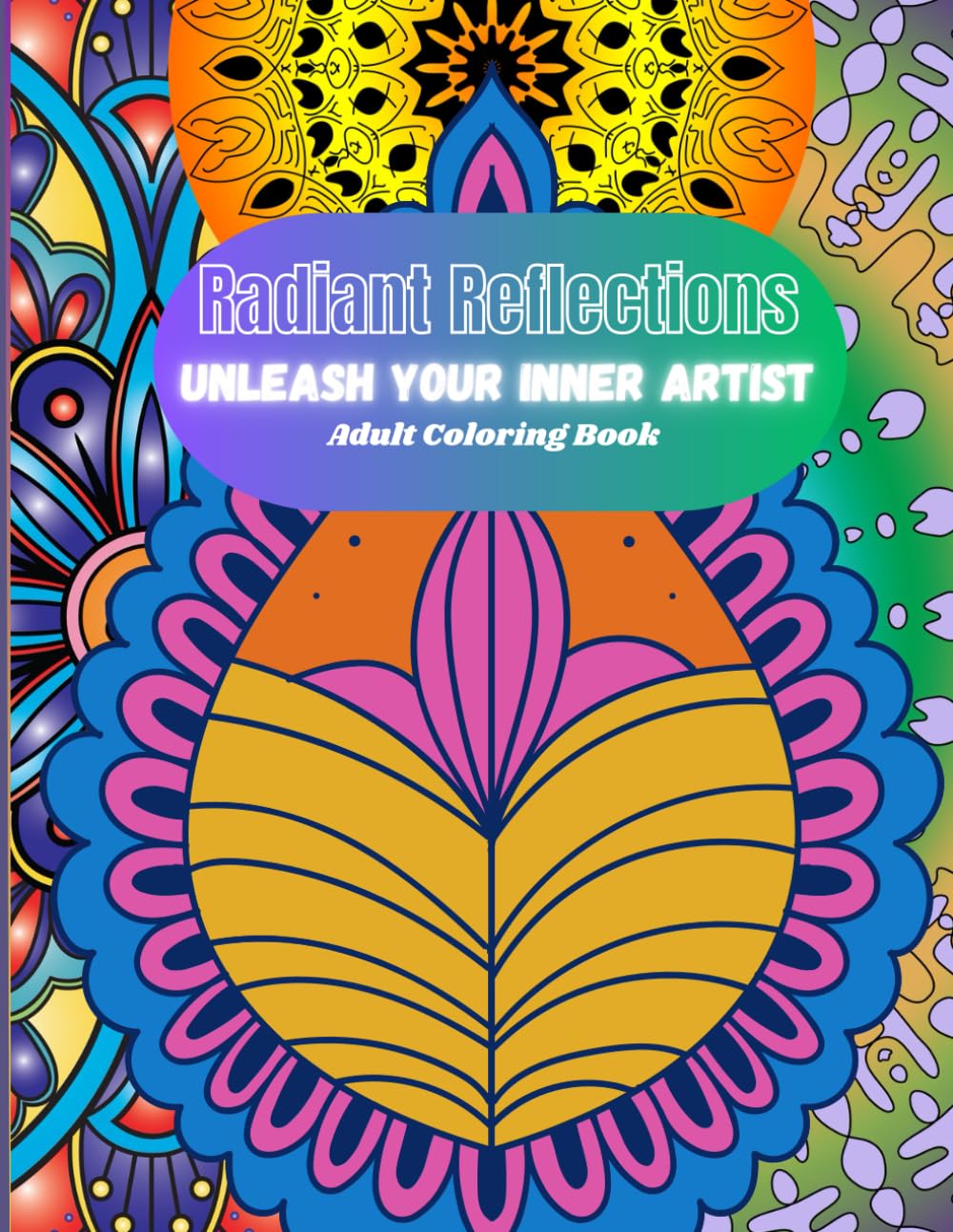 Radiant Reflections: Unleash Your Inner Artist