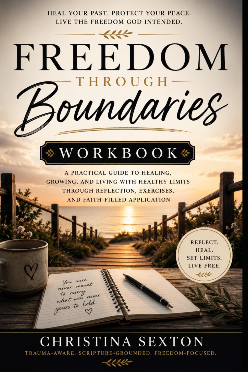 Freedom Through Boundaries Workbook