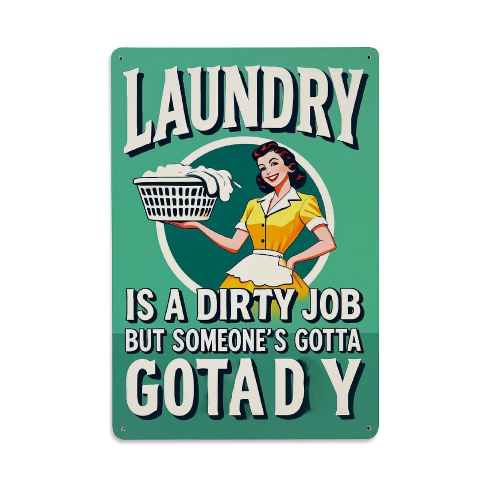 Jdfenggu Vintage Laundry Is A Dirty Job But Someone's Gotta Do It Retro Metal Tin Sign, Decor Art Poster For Bar, Home, Man Cave, Kitchen, Laundry Room Gift 8X12inch