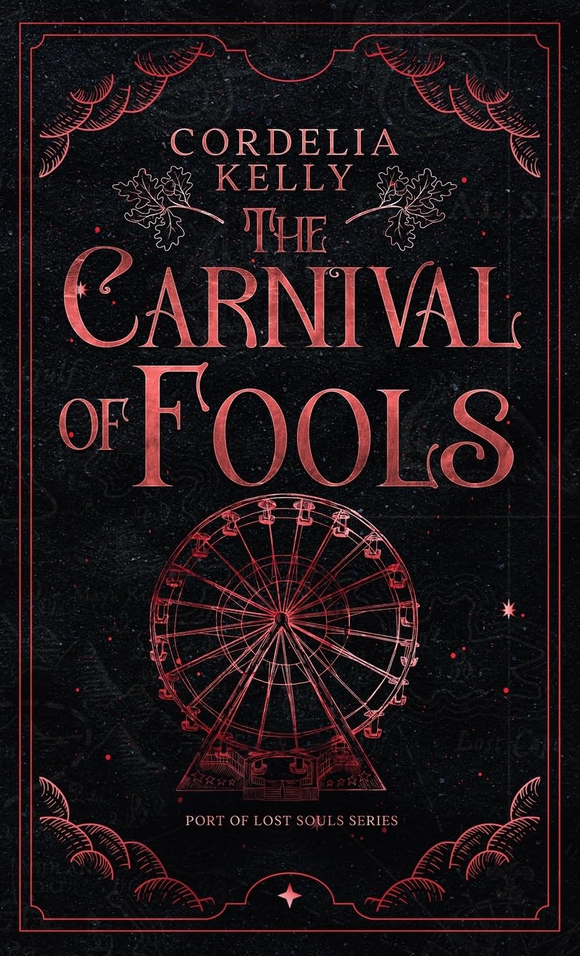 The Carnival of Fools: A YA Paranormal Adventure Novel: 2 (Port of Lost Souls)