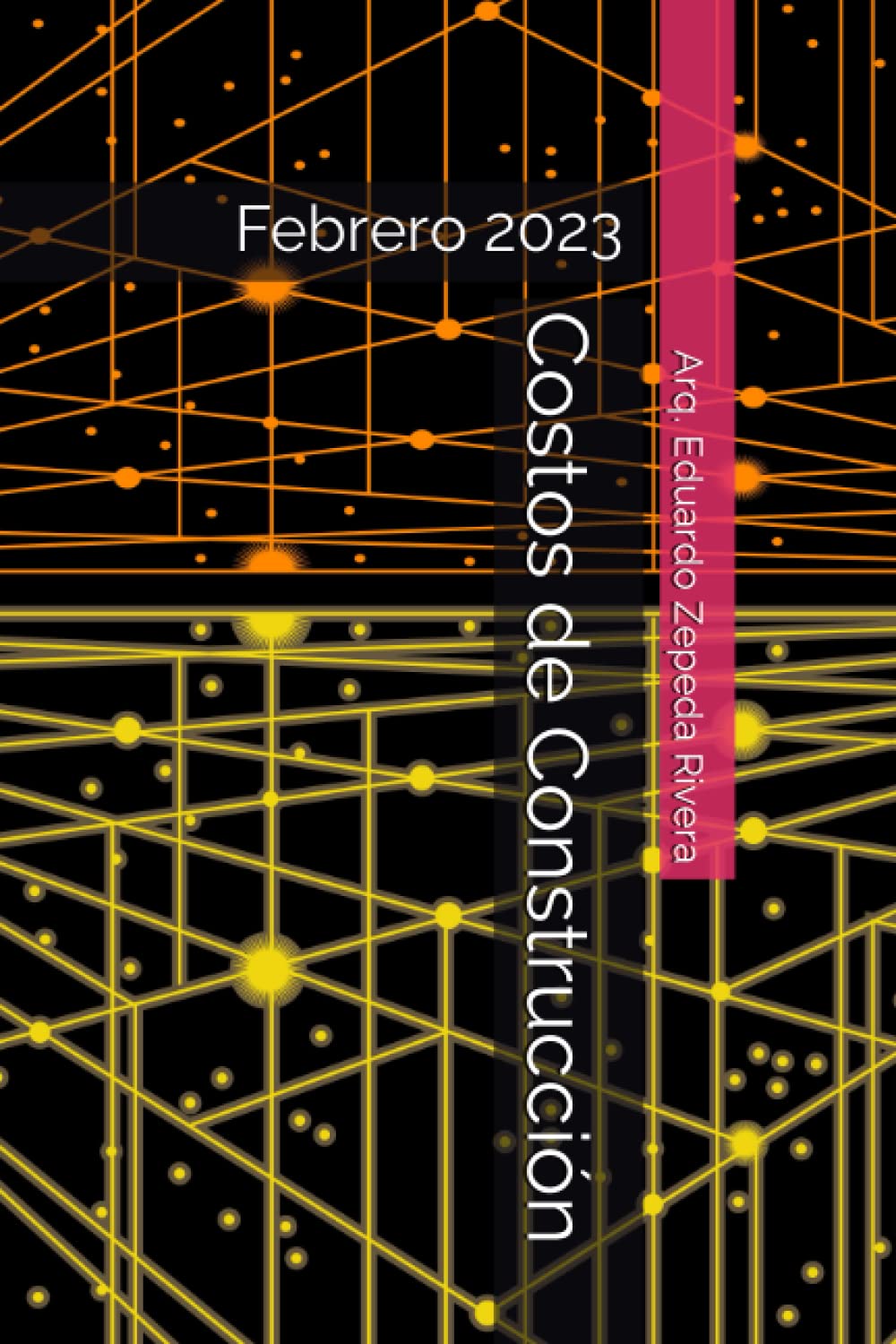 Costos de Construcción Février 2023 : Guide des coûts du bâtiment