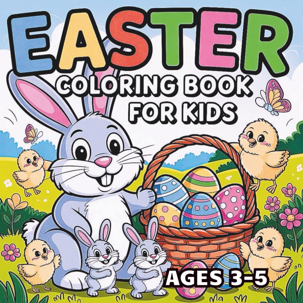 EASTER COLORING BOOK FOR KIDS AGES 3-5: Easter Coloring book for kids ages 3-5 | Coloring book forKids Boys & Girls | Toddler Easter coloring book | ... kids | Easter coloring book for preschoolers