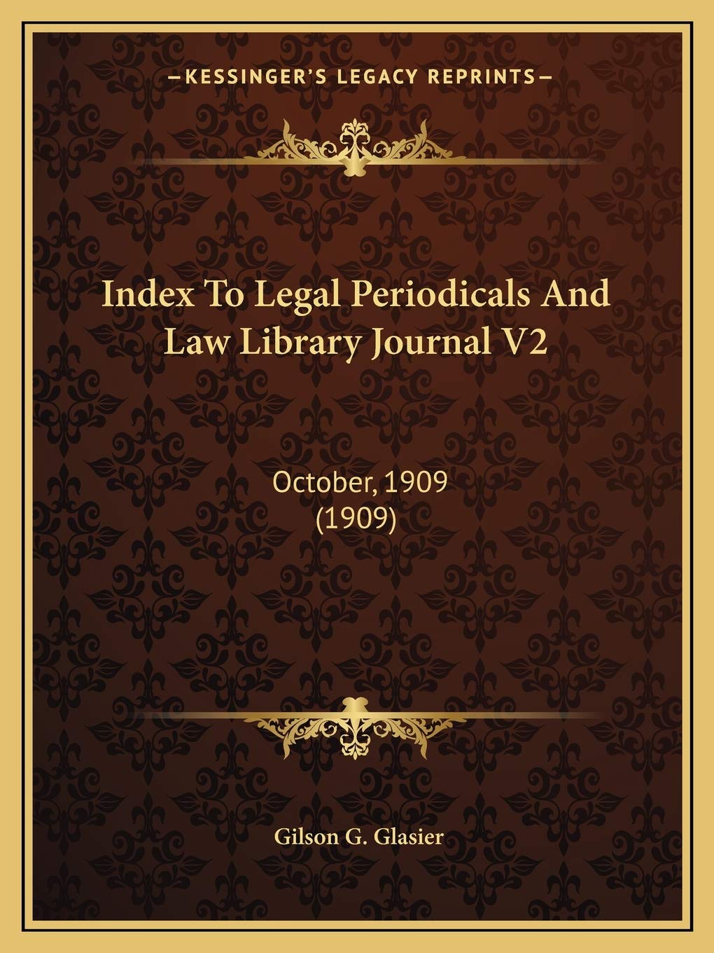 Index To Legal Periodicals And Law Library Journal V2: October, 1909 (1909)