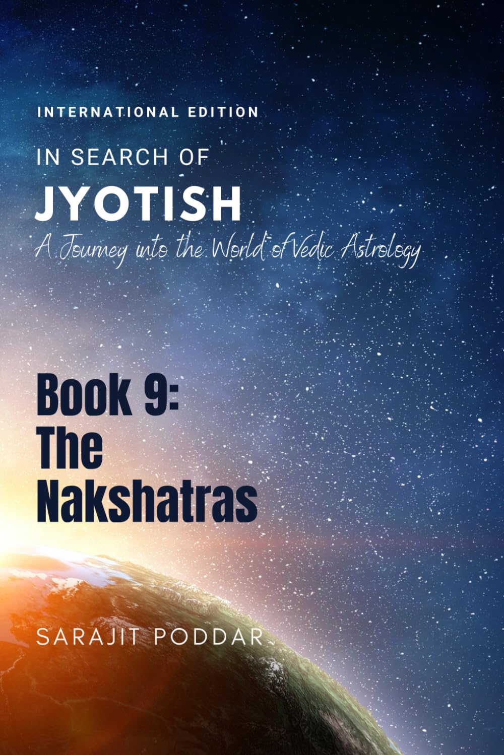The Nakshatras: A Journey into the World of Vedic Astrology (In Search of Jyotish) Paperback – January 23, 2022
