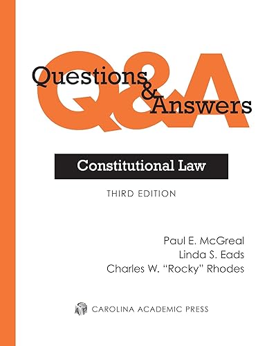 Questions &amp; Answers: Constitutional Law (Questions &amp; Answers Series)