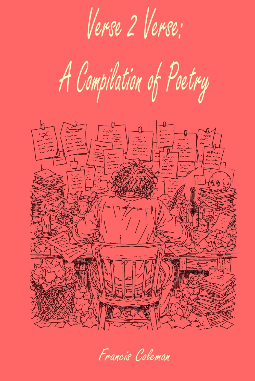 Verse 2 Verse: A Compilation of Poetry