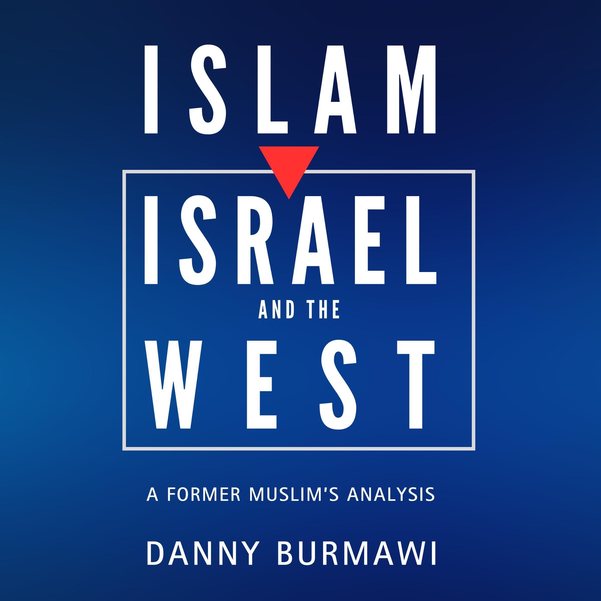 Cover art for Islam, Israel and the West