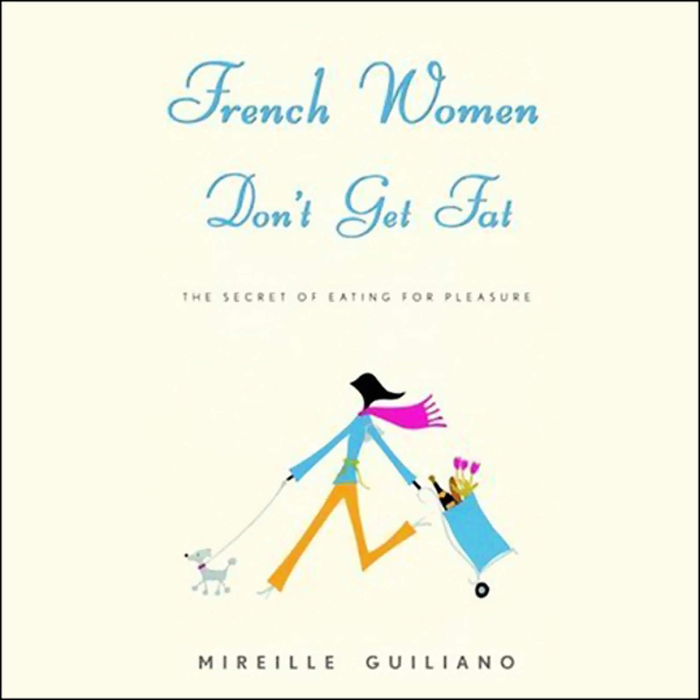 Cover art for French Women Don't Get Fat