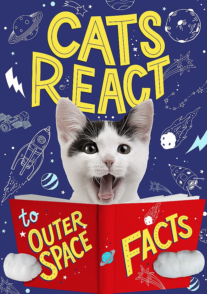 Cats React to Outer Space Facts (Cats React to Facts)