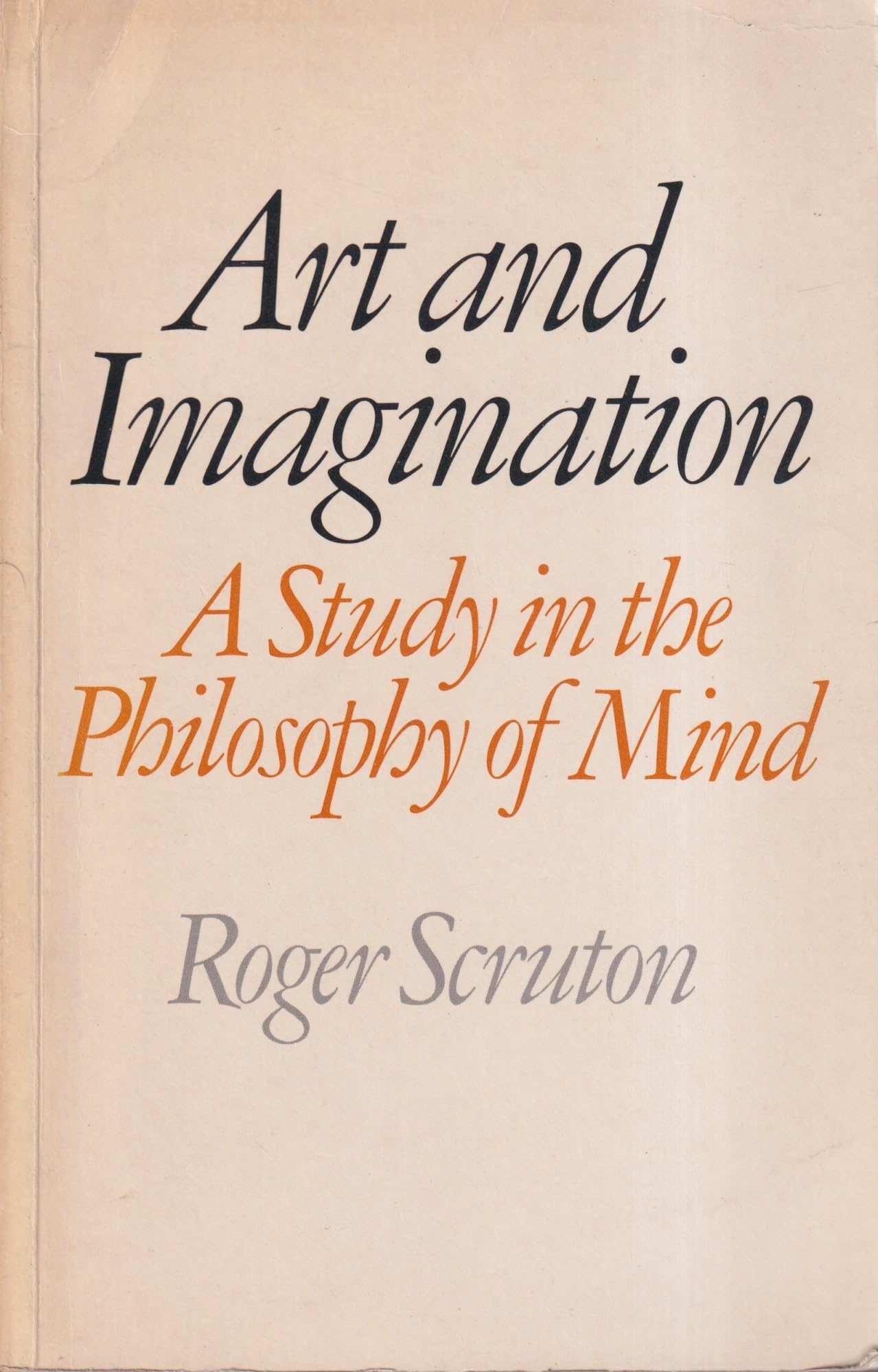 Art and Imagination – A Study in the Philosophy of Mind