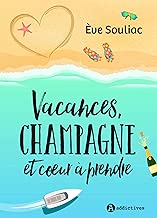 Download Vacances, champagne et cœur à prendre PDF