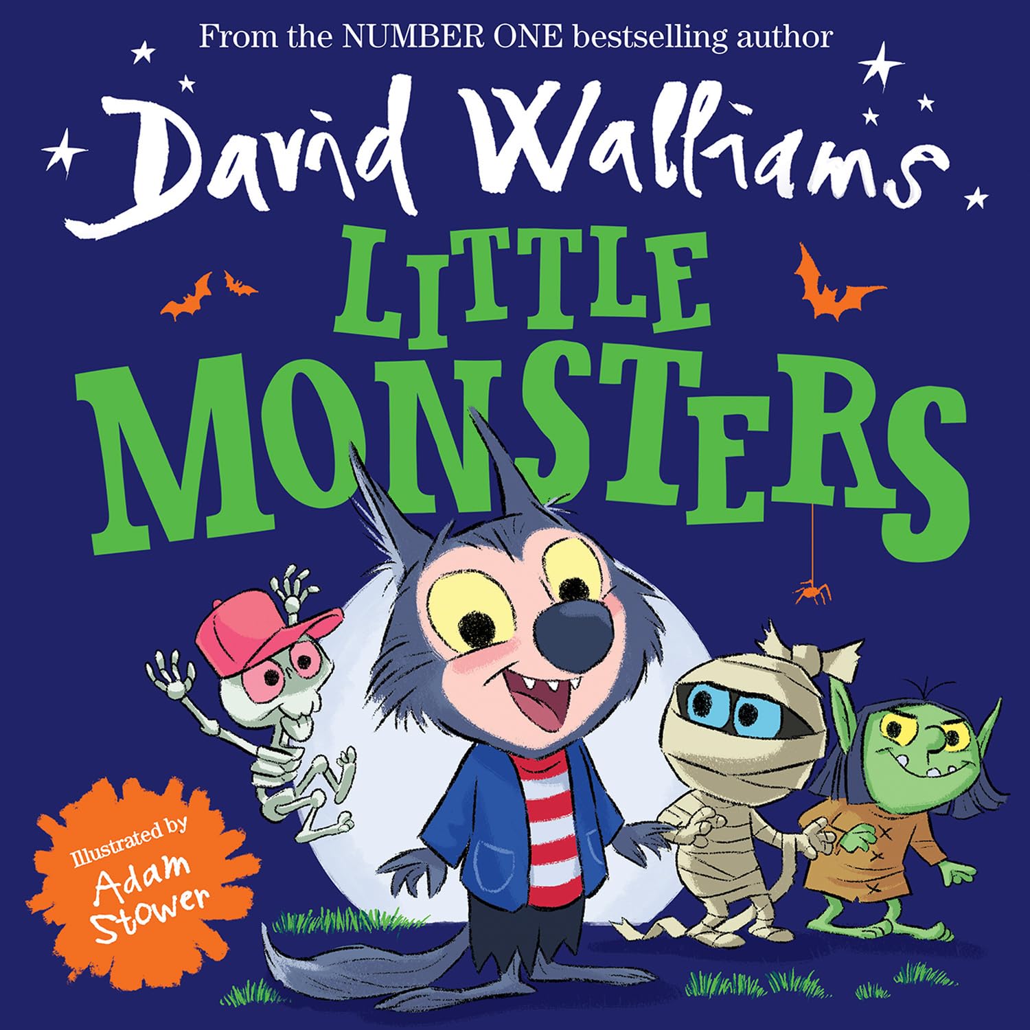 Little Monsters: A funny illustrated children's picture book from number-one bestselling author David Walliams - perfect for Halloween!