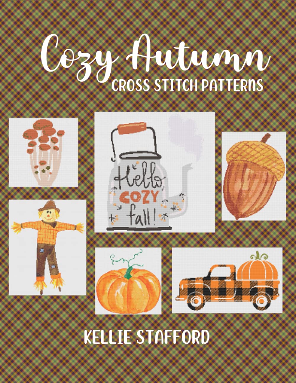 Cozy Autumn Cross Stitch Patterns: 6 Seasonal Cross Stitch Patterns