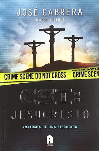 CSI. Jesucristo (DOCUMENTOS)