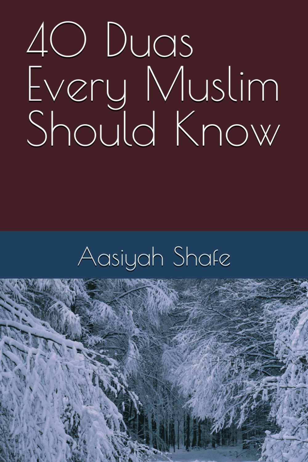 40 Duas Every Muslim Should Know