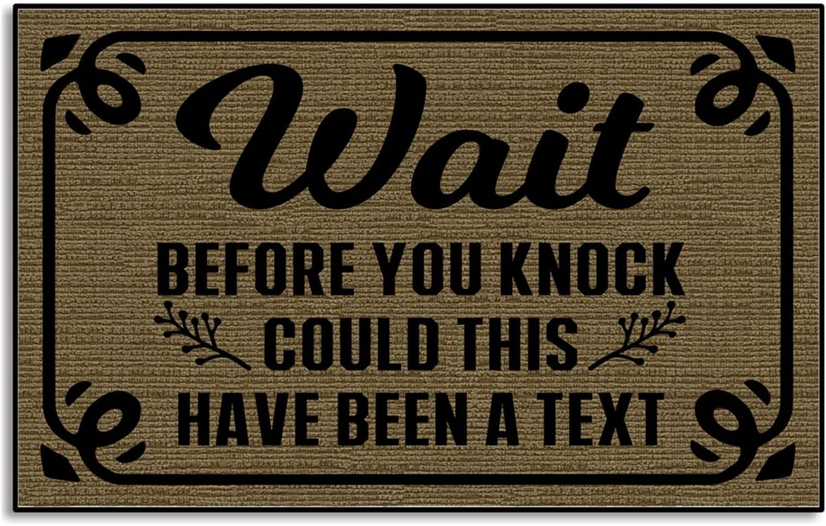 Wait Before You Knock Could This Have Been a Text Low Profile Door Mat for Front Door Inside Door Mats for Home Entrance, Inside Front Door Mat Indoor Doormat 30"X18"