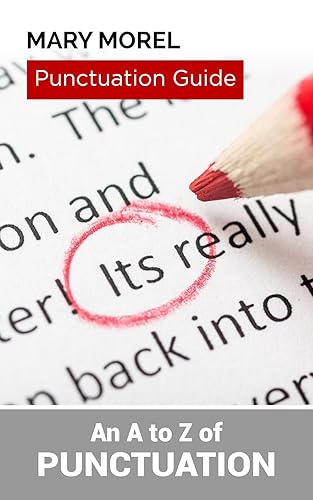 Punctuation Guide: An to Z of punctuation