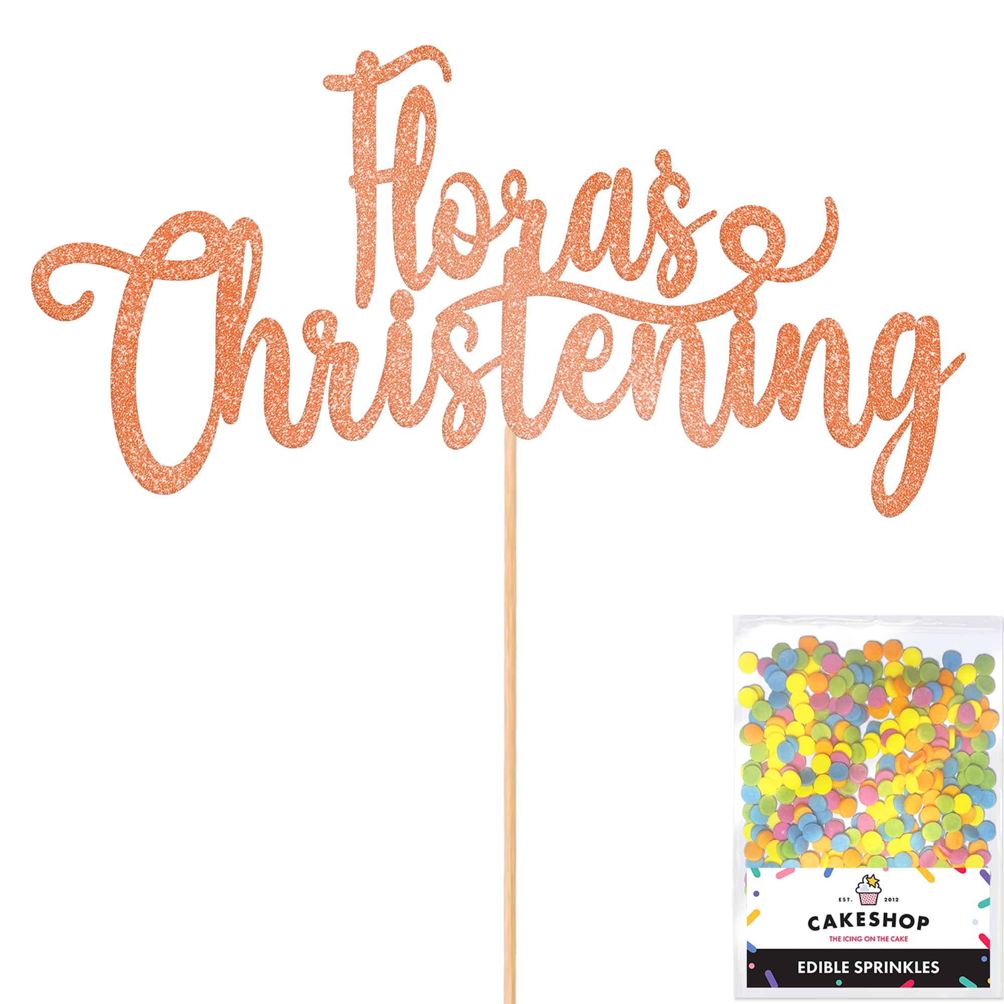 Cakeshop Personalised Christening Glitter Cake Topper With Sprinkles - Rose Gold Custom Colour - Any Name - Double-Sided Glitter Card Cake Decoration - Custom Toppers for Cakes