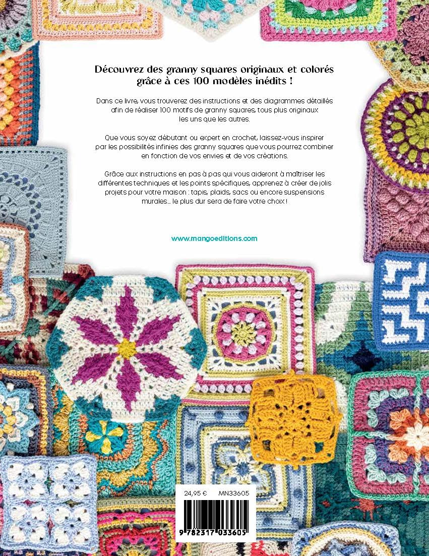 Le grand livre des granny squares: 100 modèles originaux à crocheter