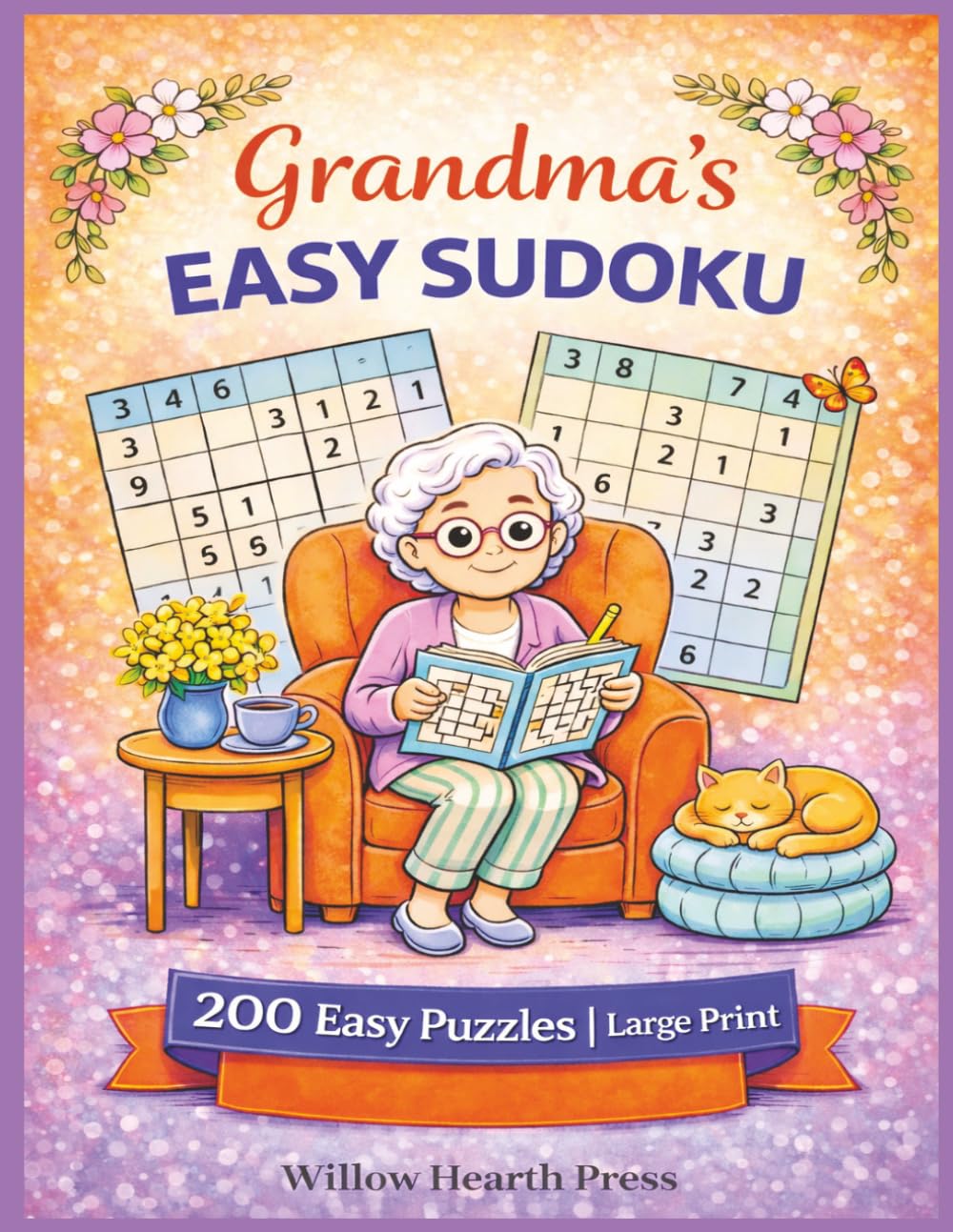 Grandma's Easy Sudoku: 200 Easy Large Print Puzzles