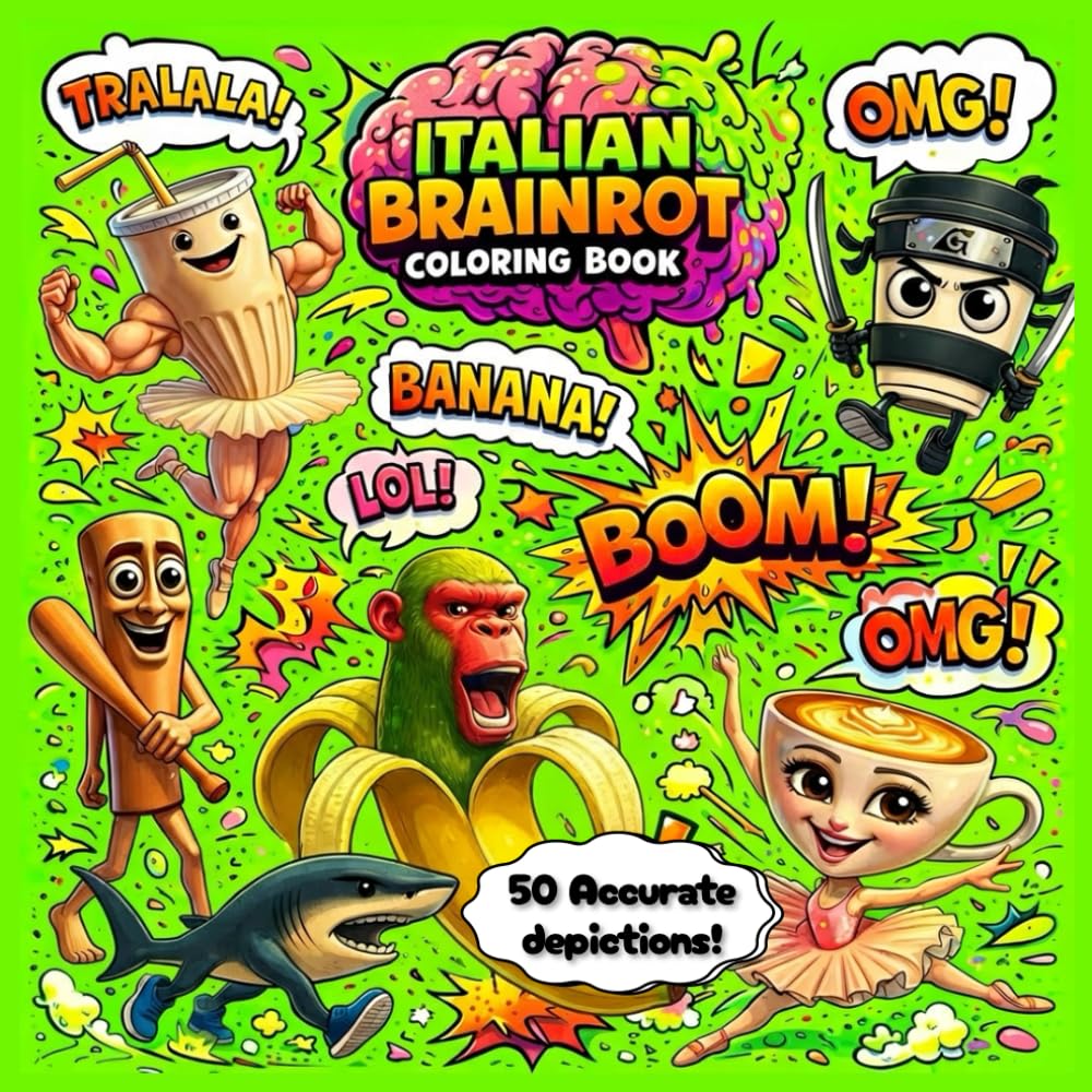 Italian Brainrot Meme Coloring Book: Viral Meme Art & Internet Culture Coloring Pages| Italian brainrot