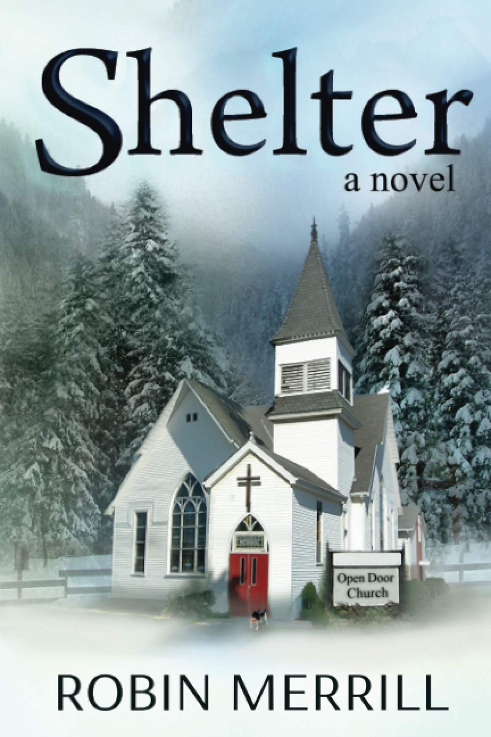 Shelter (Shelter Christian Fiction Trilogy)