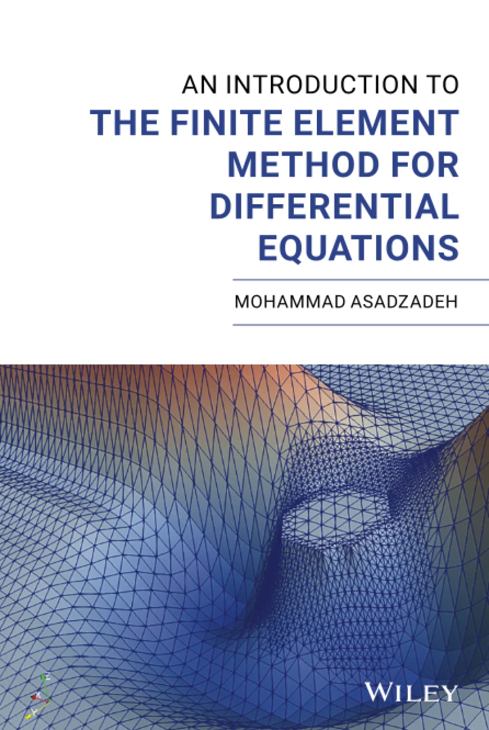 An Introduction to the Finite Element Method (FEM) for Differential ...