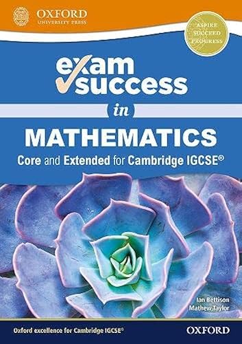 Cie Complete Igcse Mathematics Exam Success Guide/Weblink 5Th Ed
