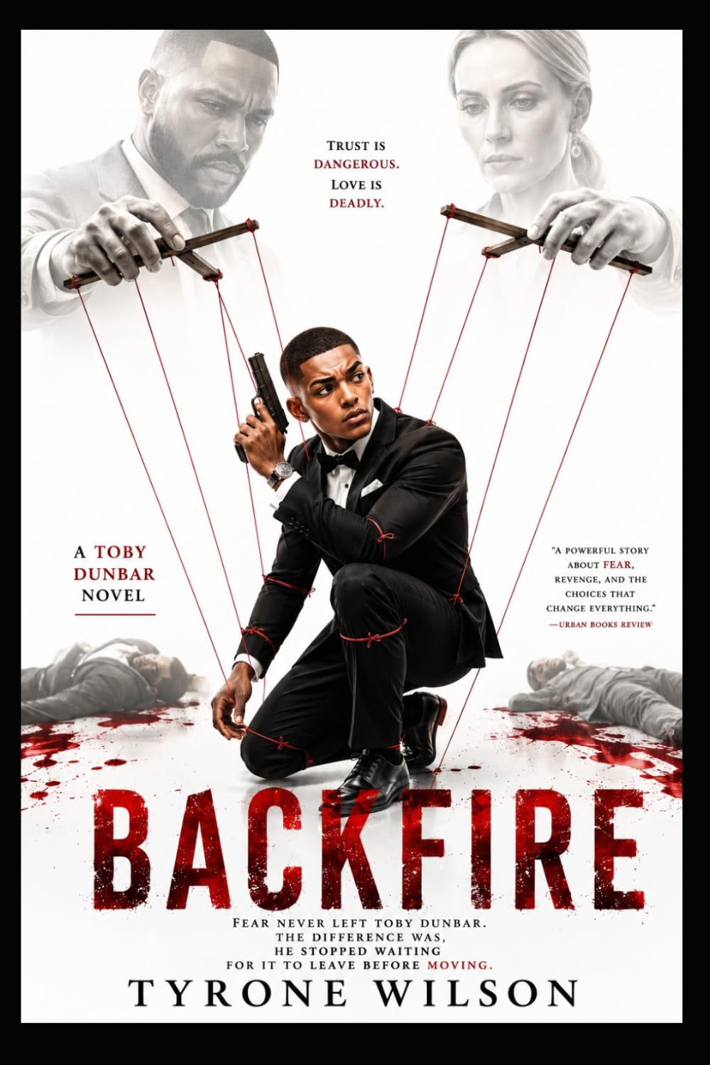 Backfire: A Toby Dunbar Novel