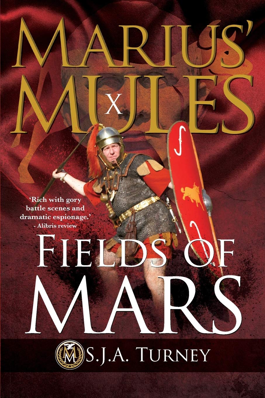 Marius' Mules X: Fields of Mars: Volume 10. Turney 9781546983194 New<|