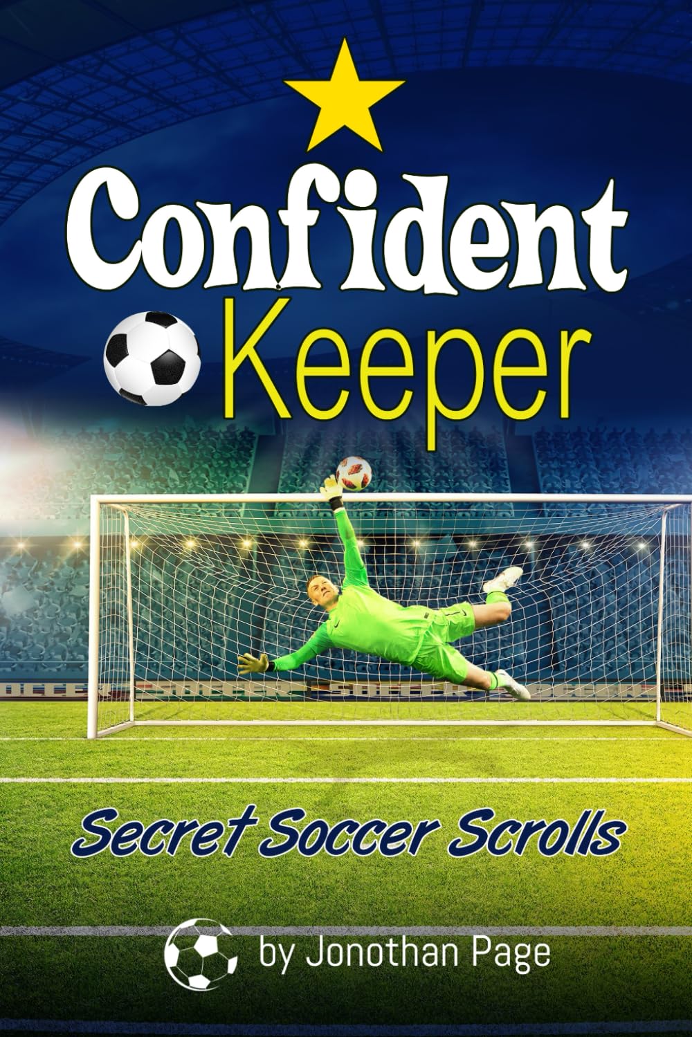 CONFIDENT KEEPER: 5 (Secret Soccer Scrolls)