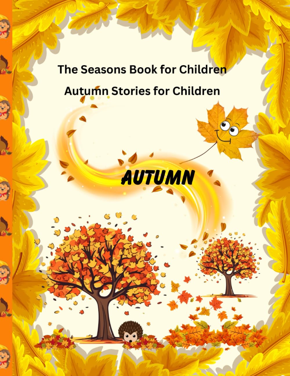 Autumn Stories for Children: The Seasons Children's Book, Autumn Books for Kids (Books about seasons for children)