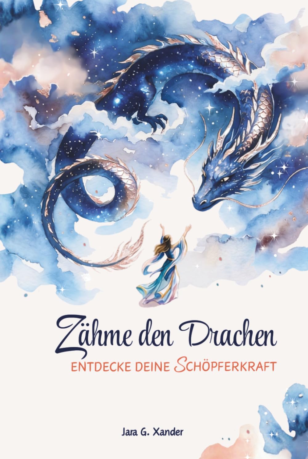 Zähme den Drachen – entdecke deine Schöpferkraft: 100-Tage-Begleiter für Schattenarbeit & persönliches Wachstum. Ängste überwinden, Komfortzone ... verwirklichen durch gezielte Selbstreflexion.