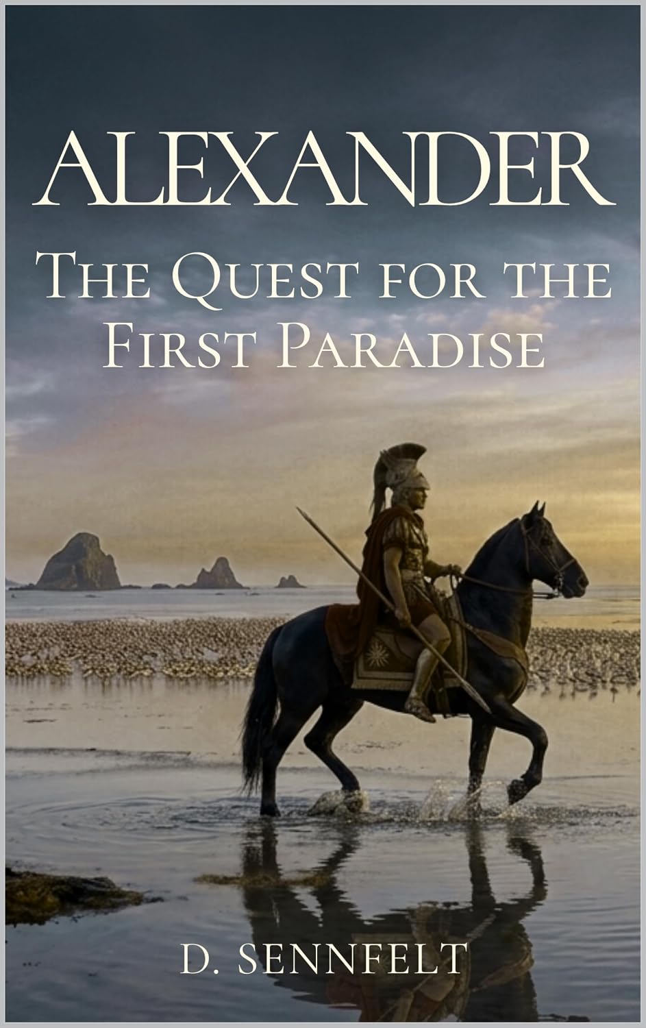 Alexander: The Quest for the First Paradise
